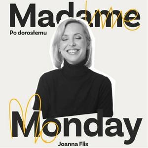 Słuchaj Madame Monday - po dorosłemu w aplikacji