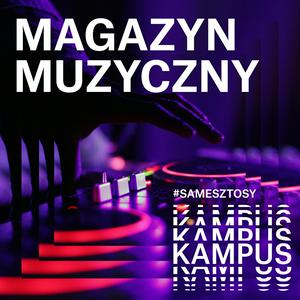 Słuchaj Magazyn Muzyczny w aplikacji