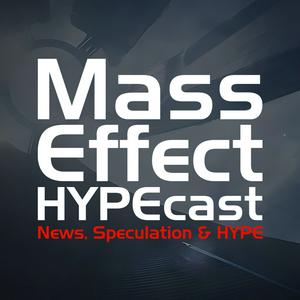 Słuchaj The Mass Effect HYPEcast w aplikacji