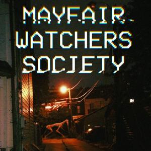 Słuchaj Mayfair Watchers Society w aplikacji