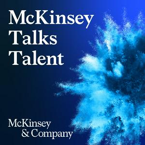 Słuchaj McKinsey Talks Talent w aplikacji