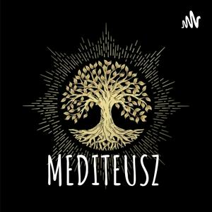 Słuchaj MEDITEUSZ w aplikacji