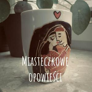 Słuchaj Miasteczkowe opowieści w aplikacji