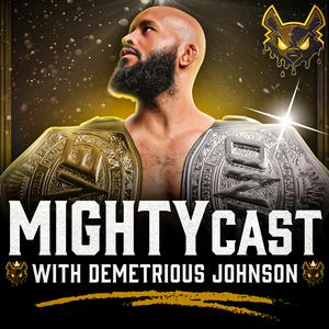 Słuchaj MightyCast w/ Demetrious Johnson w aplikacji