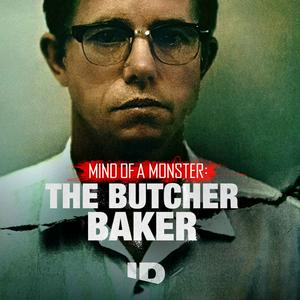 Słuchaj Mind of a Monster: The Butcher Baker w aplikacji