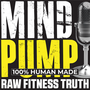 Słuchaj Mind Pump: Raw Fitness Truth w aplikacji