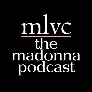 Słuchaj MLVC: The Madonna Podcast w aplikacji