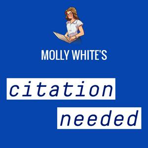 Słuchaj Molly White's Citation Needed w aplikacji