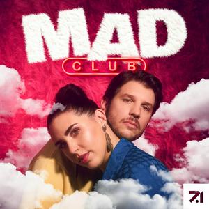 Słuchaj MAD CLUB w aplikacji