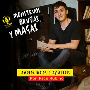 Słuchaj MONSTRUOS, BRUJAS Y MAGAS - Audiolibros y análisis literario w aplikacji