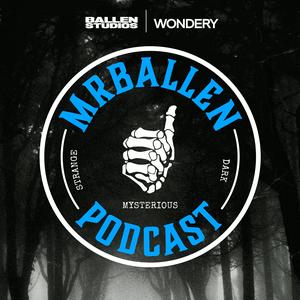 Słuchaj MrBallen Podcast: Strange, Dark & Mysterious Stories w aplikacji