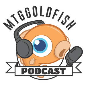 Słuchaj MTGGoldfish Podcast w aplikacji