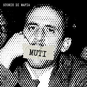 Słuchaj Muti - Storie di Mafia w aplikacji