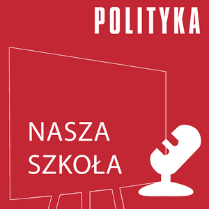 Słuchaj Nasza szkoła w aplikacji