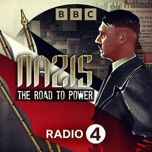 Słuchaj Nazis: The Road to Power w aplikacji