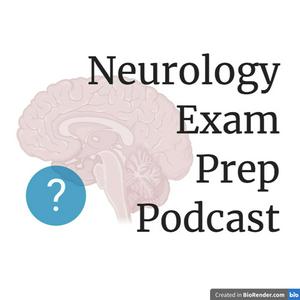 Słuchaj Neurology Exam Prep Podcast w aplikacji