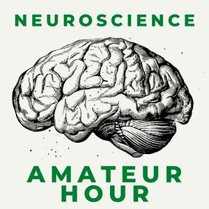 Słuchaj Neuroscience: Amateur Hour w aplikacji