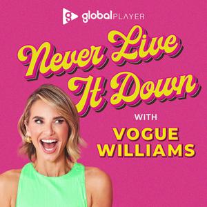 Słuchaj Never Live It Down with Vogue Williams w aplikacji