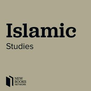 Słuchaj New Books in Islamic Studies w aplikacji