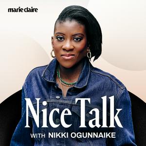 Słuchaj Nice Talk with Nikki Ogunnaike w aplikacji