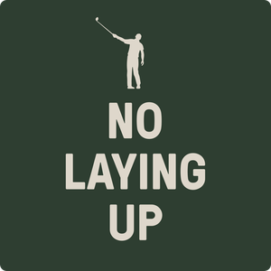 Słuchaj No Laying Up - Golf Podcast w aplikacji