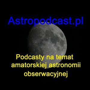 Słuchaj Astropodcast.pl w aplikacji