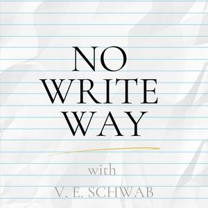 Słuchaj No Write Way with V. E. Schwab w aplikacji