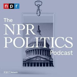 Słuchaj The NPR Politics Podcast w aplikacji