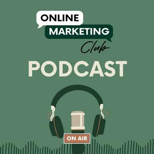 Słuchaj Online Marketing Club Podcast w aplikacji