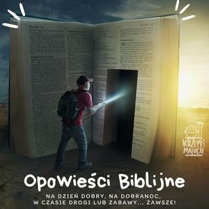 Słuchaj Opowieści Biblijne w aplikacji