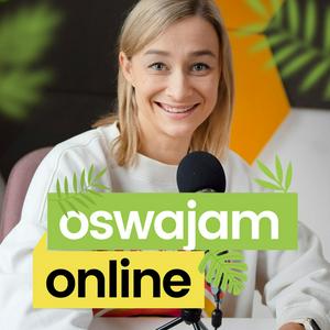 Słuchaj Oswajam Online w aplikacji