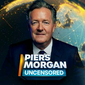 Słuchaj Piers Morgan Uncensored w aplikacji