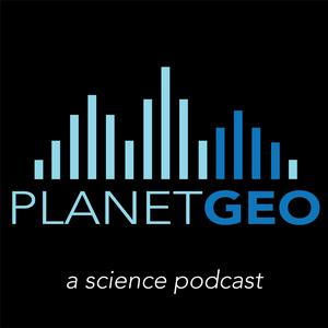 Słuchaj PlanetGeo: The Geology Podcast w aplikacji