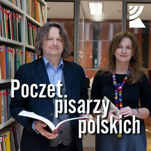 Słuchaj Poczet pisarzy polskich | Radio Katowice w aplikacji