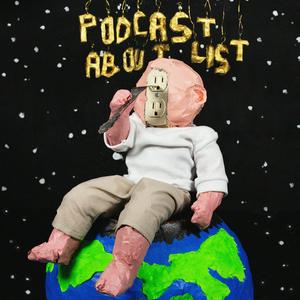 Słuchaj Podcast About List w aplikacji