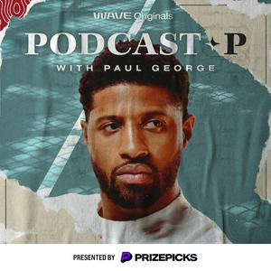 Słuchaj Podcast P with Paul George w aplikacji