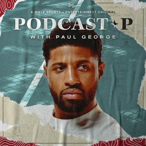 Słuchaj Podcast P with Paul George w aplikacji