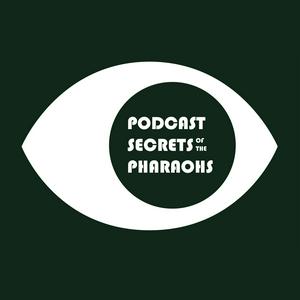 Słuchaj Podcast Secrets of the Pharaohs - a Peep Show podcast w aplikacji