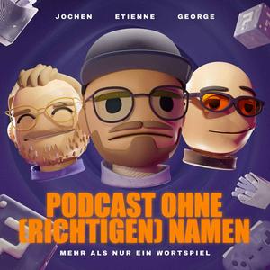 Słuchaj Podcast ohne (richtigen) Namen w aplikacji