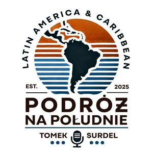 Podcast Podróż na Południe