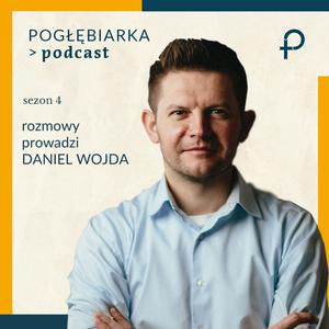 Słuchaj Pogłębiarka PODCAST w aplikacji