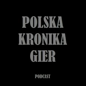 Słuchaj Polska Kronika Gier - Podcast w aplikacji