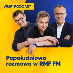 Słuchaj Popołudniowa rozmowa w RMF FM w aplikacji