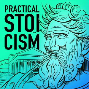 Słuchaj Practical Stoicism w aplikacji