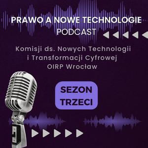 Słuchaj Prawo a nowe technologie w aplikacji