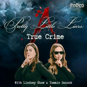 Słuchaj Pretty Little Liars: True Crime w aplikacji