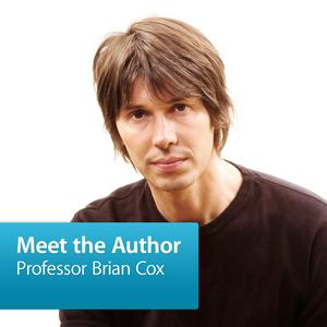 Słuchaj Professor Brian Cox: Meet the Author w aplikacji