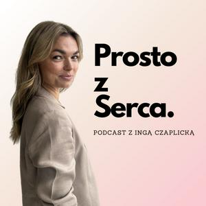 Słuchaj Prosto z Serca // Inga Czaplicka w aplikacji