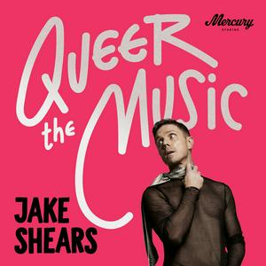 Słuchaj Queer The Music: Jake Shears On The Songs That Changed Lives w aplikacji