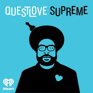 Słuchaj Questlove Supreme w aplikacji